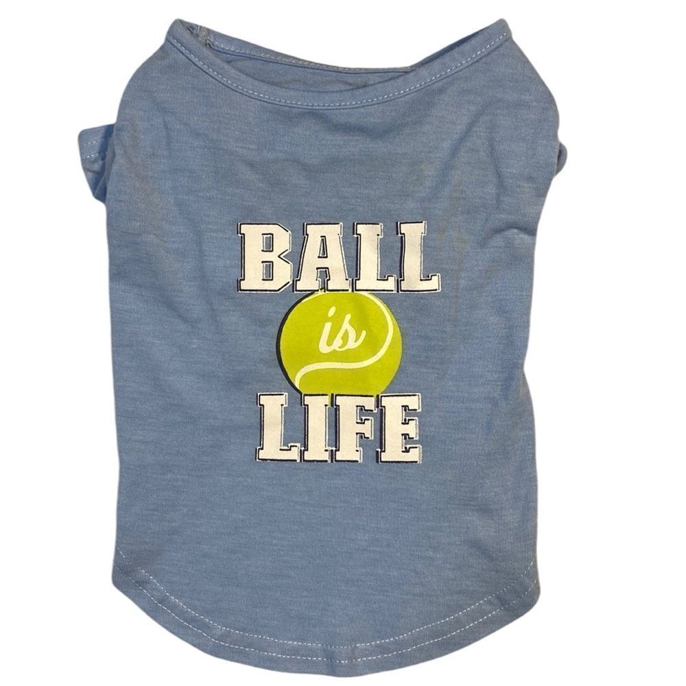 Lightweight Dog “Ball is Life” Statement Tee Shirt - Picture 2 of 6